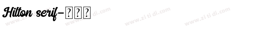 Hilton serif字体转换
